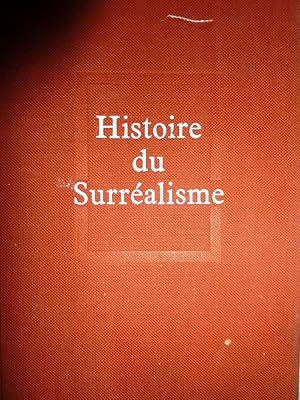 "HISTOIRE DU SURREALISME, Suive de Document Surrealistes"