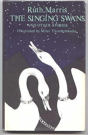 THE SINGING SWANS AND OTHER STORIES.