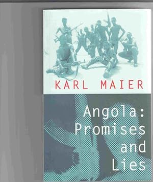 Angola, Promises and Lies