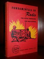 Bild des Verkufers fr FUNDAMENTALS OF RADIO FOR THOSE PREPARING FOR WAR SERVICE zum Verkauf von dC&A Books