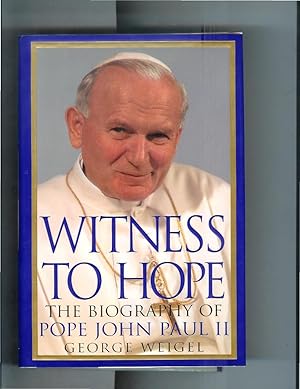 Imagen del vendedor de WITNESS TO HOPE: The Biography Of Pope John Paul II. a la venta por Chris Fessler, Bookseller