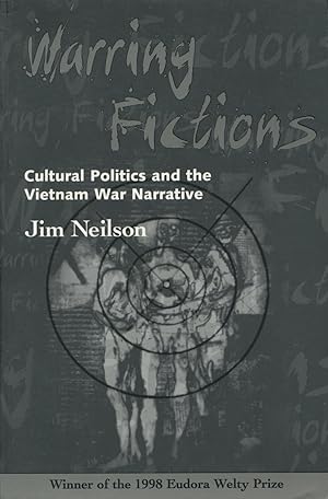Warring Fictions: American Literary Culture and the Vietnam War Narrative