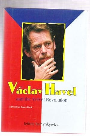Václav Havel and the Velvet Revolution