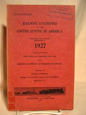 Immagine del venditore per RAILWAY STATISTICS OF THE UNITED STATES OF AMERICA, 1927 venduto da Robert Gavora, Fine & Rare Books, ABAA