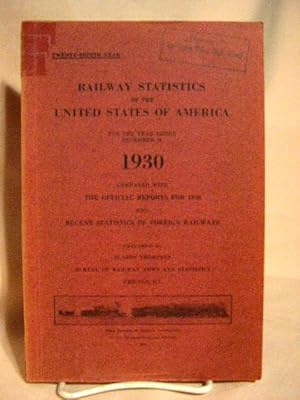 RAILWAY STATISTICS OF THE UNITED STATES OF AMERICA, 1930