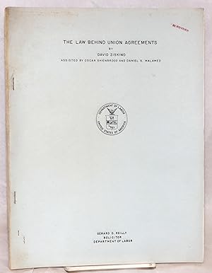 Seller image for The law behind union agreements for sale by Bolerium Books Inc.