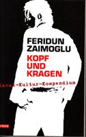 Immagine del venditore per Kopf und Kragen - Kanak-Kultur-Kompendium venduto da Der Ziegelbrenner - Medienversand