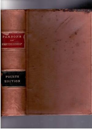 Seller image for A Treatise on the Law of Partnership, Fourth Edition, Revised and Enlarged [Hardcover] Parsons, Theophilus;Beale, Joseph Henry for sale by A Squared Books (Don Dewhirst)