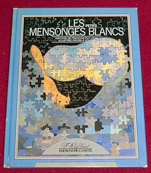 Seller image for LES PETITS MENSONGES BLANCS for sale by LE BOUQUINISTE