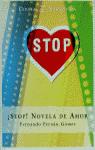 Imagen del vendedor de Stop! novela de amor. a la venta por Librería PRAGA