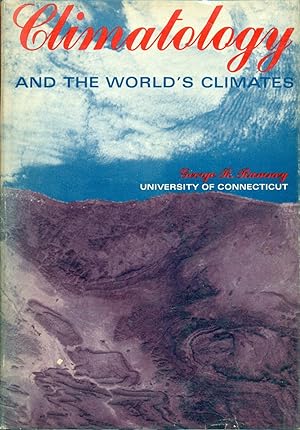 Seller image for Climatology and the World's Climates -- First 1st Printing for sale by CHARLES BOSSOM