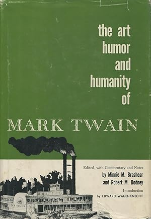 Bild des Verkufers fr The Art, Humor, And Humanity Of Mark Twain zum Verkauf von Kenneth A. Himber