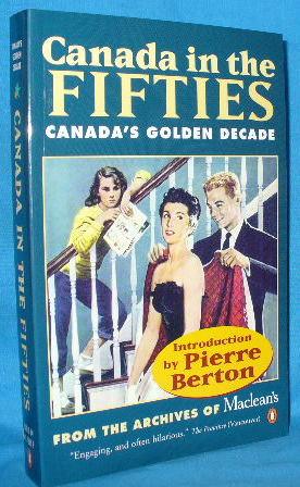 Seller image for Canada in the Fifties: From the Archives of Maclean's for sale by Alhambra Books