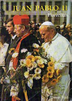 Juan Pablo II: Florecillas
