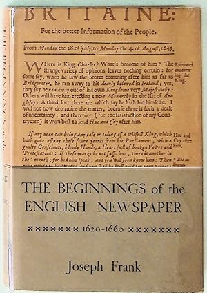 The Beginnings of the English Newpaper, 1620-1660