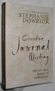 Creative Journal Writing: The Art and Heart of Reflection