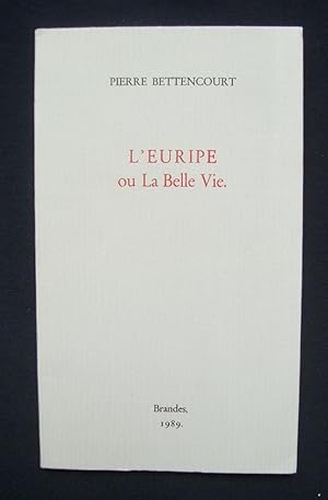 Immagine del venditore per L'Euripe ou La Belle Vie - venduto da Le Livre  Venir