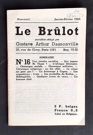 Bild des Verkufers fr Le Brlot - N16 - Pamphlet rdig par Gustave-Arthur Dassonville - Janvier-Fvrier 1963 - zum Verkauf von Le Livre  Venir