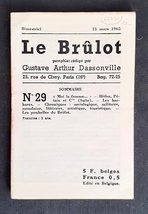 Bild des Verkufers fr Le Brlot - N29 - Pamphlet rdig par Gustave-Arthur Dassonville - 15 mars 1965 - zum Verkauf von Le Livre  Venir