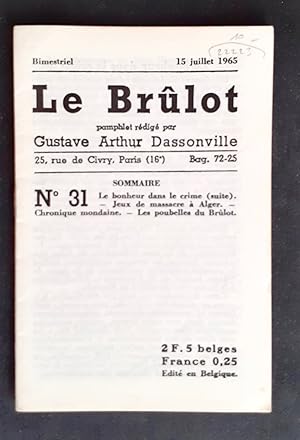 Le Brûlot - N°31 - Pamphlet rédigé par Gustave-Arthur Dassonville - 15 juillet 1965 -
