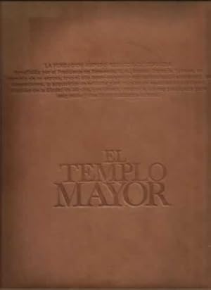 Imagen del vendedor de EL TEMPLO MAYOR. La Fundacion Amparo Rugarcia de Espinosa a la venta por Librera Cajn Desastre