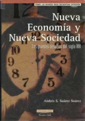 Seller image for NUEVA ECONOMIA Y NUEVA SOCIEDAD. Los grandes desafios del siglo XXI for sale by Librera Cajn Desastre