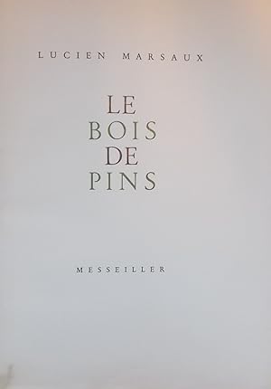 Seller image for Le bois des pins. for sale by Le Cabinet d'Amateur