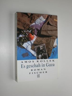 Imagen del vendedor de Es geschah in Gaza. Roman. Aus dem Amerikanischen von Michael Bischoff. a la venta por Stefan Kpper