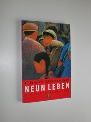 Seller image for Neun Leben. Eine Kindheit in Schanghai. Aus dem Chinesischen von Barbara Wang. for sale by Stefan Kpper