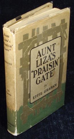 Seller image for Aunt Liza's "Praisin' Gate" for sale by Washington Square Autographed Books