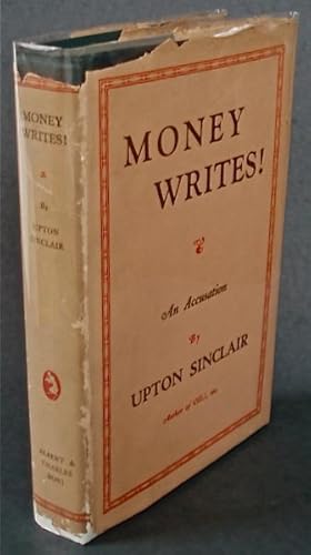 Seller image for Money Writes!: An Accusation for sale by Washington Square Autographed Books