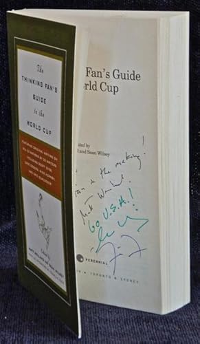 Imagen del vendedor de The Thinking Fan's Guide to the World Cup a la venta por Washington Square Autographed Books