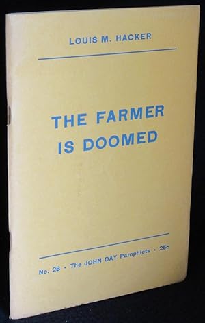 The Farmer Is Doomed