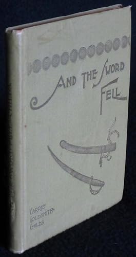 Immagine del venditore per And the Sword Fell venduto da Washington Square Autographed Books