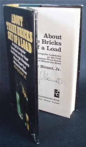 Seller image for About Three Bricks Shy of a Load: A Highly Irregular Lowdown on the Year the Pittsburgh Steelers Were Super but Missed the Bowl for sale by Washington Square Autographed Books