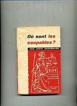 Seller image for OU SONT LES COUPABLES ? for sale by Librairie CLERC