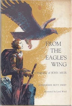Bild des Verkufers fr FROM THE EAGLE'S WING zum Verkauf von Columbia Books, ABAA/ILAB, MWABA