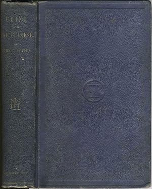 China and the Chinese: A general description of the country and its inhabitants; its civilization...