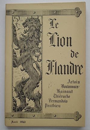 Revue Le Lion de Flandre Artois Boulonnais Hainaut Thiérache Vermandois Ponthieu - N° 28 - Avril ...