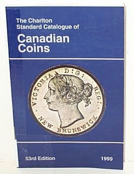 The Charlton Standard Catalogue of Canadian Coins 1999