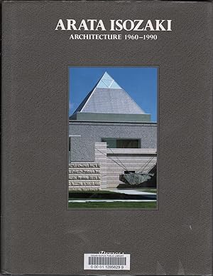 Immagine del venditore per Arata Isozaki Architecture 1960-1990 venduto da Jonathan Grobe Books