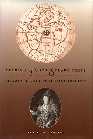 Imagen del vendedor de Reading Tudor-Stuart Texts Through Cultural Historicism. a la venta por Kurt Gippert Bookseller (ABAA)