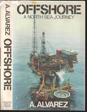 Image du vendeur pour Offshore: A North Sea Journey mis en vente par The Book Collector, Inc. ABAA, ILAB