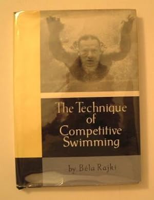 The Technique of Competitive Swimming