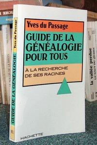 Image du vendeur pour Guide de gnalogie pour tous.  la recherche de ses racines mis en vente par Le Beau Livre