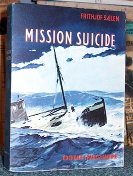 Seller image for Mission suicide for sale by Le Beau Livre