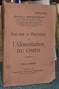 Théorie et Pratique de l'alimentation du Chien