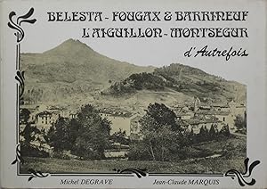 Bélesta - Fougax-et-Barrineuf - L'Aiguillon - Montségur d'autrefois