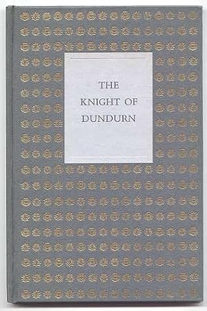 Image du vendeur pour THE KNIGHT OF DUNDURN. mis en vente par Capricorn Books