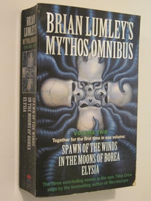 Brian Lumley's Mythos Omnibus : Part II (Spawn of the Winds / In the Moons of Borea / Elysia)